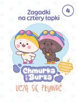 Okładka książki Zagadki na cztery łapki. Tom 4. Chmurka i Burza uczą się pływać