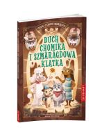 Okładka książki Zagadki z Krainy Zwierzaków. Duch chomika..