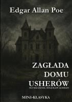 Zagłada domu Usherów. Autor: Poe Edgar Allan. SmakLiter.pl Okładka książki Zagłada domu Usherów