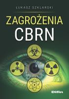 Zagrożenia CBRN. Autor: Szklarski Łukasz. SmakLiter.pl Okładka książki Zagrożenia CBRN