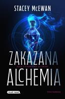 Okładka książki Zakazana Alchemia. Tom 1