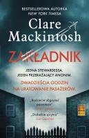 Zakładnik. Autor: Clare Mackintosh, Magda Witkowska. SmakLiter.pl Okładka książki Zakładnik