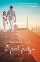 Zapach pustyni. Autor: Monika Michalik. SmakLiter.pl Okładka książki Zapach pustyni