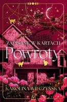 Okładka książki Zapisane w kartach. Powroty