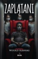 Zaplątani. Autor: Witold Albiński. SmakLiter.pl Okładka książki Zaplątani