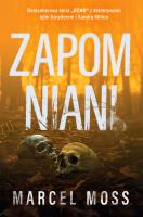 Zapomniani. Autor: MARCEL MOSS. SmakLiter.pl Okładka książki Zapomniani