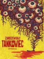 Zardzewiały Tankowiec. Autor: OttoIch. SmakLiter.pl Okładka książki Zardzewiały Tankowiec