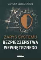 Okładka książki Zarys systemu bezpieczeństwa wewnętrznego