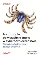 Okładka książki Zarządzanie powierzchnią ataku w...