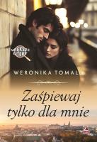 Okładka książki Zaśpiewaj tylko dla mnie. Większe litery