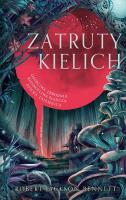 Zatruty kielich. Autor: Bennett Robert Jackson. SmakLiter.pl Okładka książki Zatruty kielich