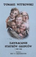 Zawracanie statków głupców i inne eseje. Autor: Tomasz Witkowski. SmakLiter.pl Okładka książki Zawracanie statków głupców i inne eseje