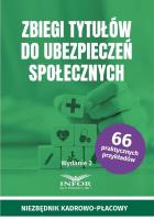 Zbiegi tytułów do ubezpieczeń społecznych. Autor:   Praca zbiorowa. SmakLiter.pl Okładka książki Zbiegi tytułów do ubezpieczeń społecznych