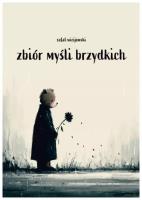 Okładka książki Zbiór myśli brzydkich