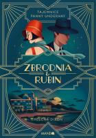 Zbrodnia i rubin. Autor: Dixon Helena. SmakLiter.pl Okładka książki Zbrodnia i rubin