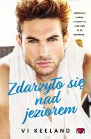 Zdarzyło się nad jeziorem. Autor: Vi Keeland. SmakLiter.pl Okładka książki Zdarzyło się nad jeziorem