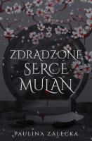Okładka książki Zdradzone serce Mulan