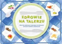 Opakowanie Zdrowie na talerzu Materiały edukacyjne wspierające kształtowanie zdrowych nawyków żywieniowych