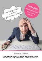 Okładka książki Zdumiewająca siła przetrwania - uszkodzone