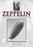 Zeppelin: The Story of the Zeppelin Airships. Autor: Hans G. Knäusel. SmakLiter.pl Okładka książki Zeppelin: The Story of the Zeppelin Airships