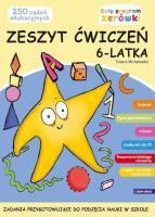 Zeszyt ćwiczeń 6-latka. Autor: Michałowska Tamara. SmakLiter.pl Okładka książki Zeszyt ćwiczeń 6-latka