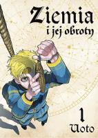 Ziemia i jej obroty. Tom 1. Autor: Uoto. SmakLiter.pl Okładka książki Ziemia i jej obroty. Tom 1
