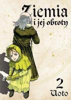 Ziemia i Jej Obroty. Tom 2. Autor: Uoto. SmakLiter.pl Okładka książki Ziemia i Jej Obroty. Tom 2