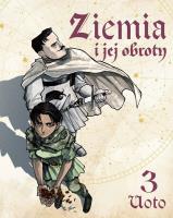 Ziemia i Jej Obroty. Tom 3. Autor: Uoto. SmakLiter.pl Okładka książki Ziemia i Jej Obroty. Tom 3