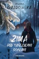 Okładka książki Zima pod Tańczącymi Ogniami