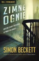Zimne ognie. Autor: Beckett Simon. SmakLiter.pl Okładka książki Zimne ognie