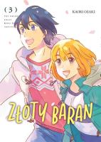 Złoty Baran. Tom 3. Autor: Kaori Ozaki. SmakLiter.pl Okładka książki Złoty Baran. Tom 3