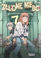 Złudne Niebo. Tom 7. Autor: Masakazu Ishiguro. SmakLiter.pl Okładka książki Złudne Niebo. Tom 7