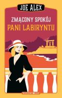 Okładka książki Zmącony spokój Pani Labiryntu