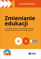 Zmienianie edukacji. Autor: Michalska Zuzanna. SmakLiter.pl Okładka książki Zmienianie edukacji