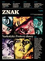 Okładka książki ZNAK 693/2013 Narkotyki: Protezy duszy