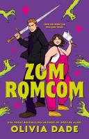 Zom RomCom wer. angielska. Autor: Olivia Dade. SmakLiter.pl Okładka książki Zom RomCom wer. angielska