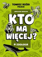 Okładka książki #Zoologia. Kto ma więcej?