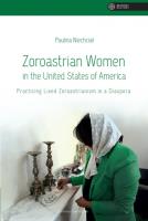 Zoroastrian Women in the United States of America. Autor: Niechciał Paulina. SmakLiter.pl Okładka książki Zoroastrian Women in the United States of America