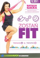 Zostań fit. Trening A & trening B. Autor: Natalia Gacka. SmakLiter.pl Okładka książki Zostań fit. Trening A & trening B