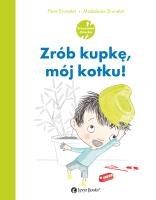 Zrób kupkę, mój kotku. Autor: Flore Brunelet, Madeleine Brunelet. SmakLiter.pl Okładka książki Zrób kupkę, mój kotku
