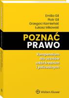 Zrozumieć prawo. Kompendium dla szkół średnich i policealnych. Autor: Kamieński Grzegorz, Emilia Gil, Łukasz Mikowski. SmakLiter.pl Okładka książki Zrozumieć prawo. Kompendium dla szkół średnich i policealnych