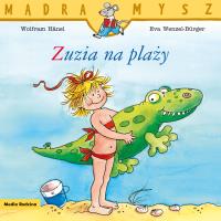 Zuzia na plaży. Autor: Hanel Wolfram. SmakLiter.pl Okładka książki Zuzia na plaży