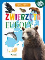 Zwierzęta Europy. Autor: Zagnińska Maria. SmakLiter.pl Okładka książki Zwierzęta Europy