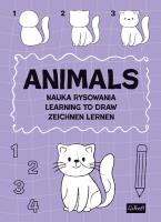 Zwierzęta. Nauka rysowania. Learning to draw. Autor: Opracowanie zbiorowe. SmakLiter.pl Okładka książki Zwierzęta. Nauka rysowania. Learning to draw