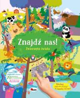 Zwierzęta świata. 200 dźwięków. Znajdź nas!. Autor: Natalia Kawałko-Dzikowska. SmakLiter.pl Okładka książki Zwierzęta świata. 200 dźwięków. Znajdź nas!