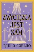 Zwycięzca jest sam. Autor: Paulo Coelho. SmakLiter.pl Okładka książki Zwycięzca jest sam