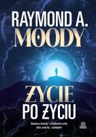 Życie po życiu. Autor: Moody Raymond. SmakLiter.pl Okładka książki Życie po życiu