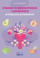 Okładka książki Żywienie w endometriozie i adenomiozie