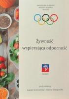 Żywność wspierająca odporność. Autor: Izabela Gutowska, Adam Grzegrzółka. SmakLiter.pl Okładka książki Żywność wspierająca odporność
